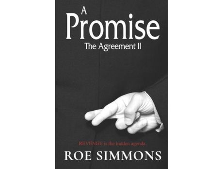 Livro A Promise, The Agreement Ii: Revenge Is The Hidden Agenda de R. D. Simmons ( Inglês )