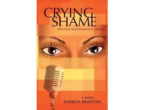 Livro Crying Shame de Sharon Y. Braxton ( Inglês )