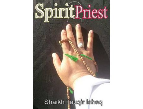 Livro Spirit Priest 2 de Shaikh Tauqir Ishaq ( Inglês )