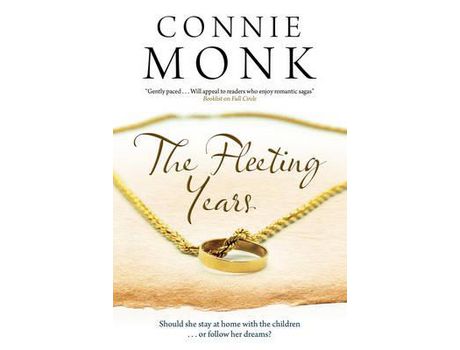 Livro The Fleeting Years de Connie Monk ( Inglês )