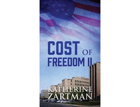 Livro Cost Of Freedom Ii de Katherine Zartman ( Inglês )