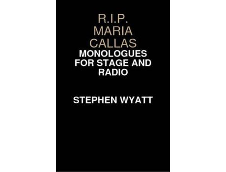 Livro R.I.P. Maria Callas de Stephen Wyatt ( Inglês )