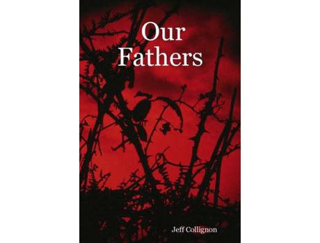 Livro Our Fathers de Jeff Collignon ( Inglês )