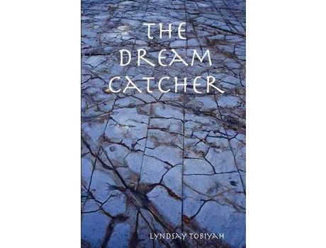 Livro The Dream Catcher de Lyndsay Tobiyah ( Inglês )