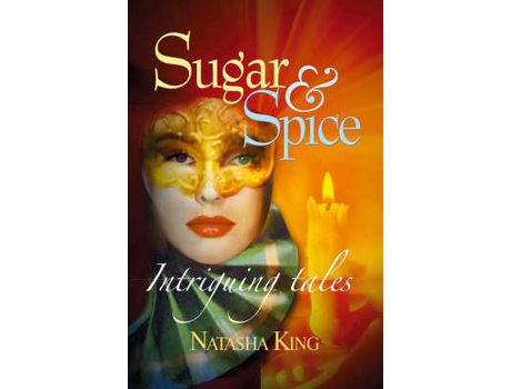 Livro Sugar &Amp; Spice de Natasha King ( Inglês )