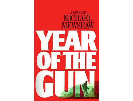 Livro Year Of The Gun de Michael Mewshaw ( Inglês )