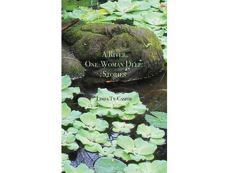 Livro A River, One-Woman Deep: Stories de Linda Ty-Casper ( Inglês )