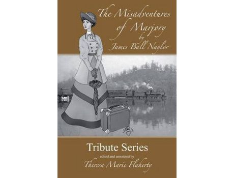 Livro The Misadventures Of Marjory de James Ball Naylor ( Inglês )