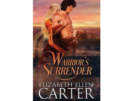 Livro Warrior'S Surrender de Elizabeth Ellen Carter ( Inglês )