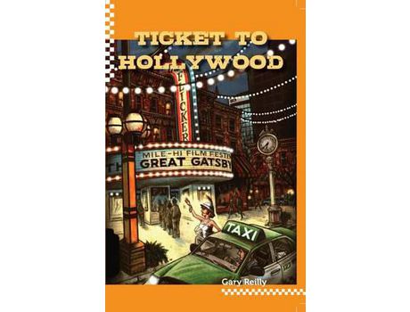 Livro Ticket To Hollywood de Gary Reilly ( Inglês )