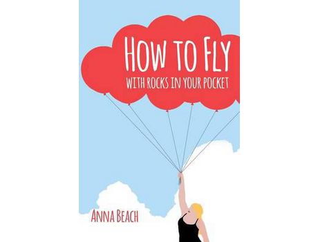 Livro How To Fly With Rocks In Your Pocket de Anna Beach ( Inglês )