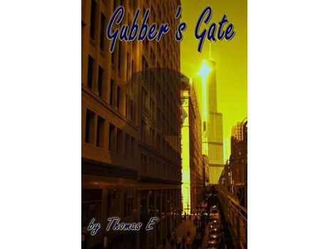 Livro Gubber'S Gate de Thomas E ( Inglês )