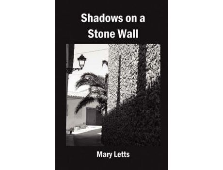 Livro Shadows On A Stone Wall de Mary Letts ( Inglês )