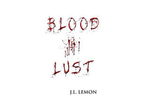 Livro Blood Lust de J.L. Lemon ( Inglês )