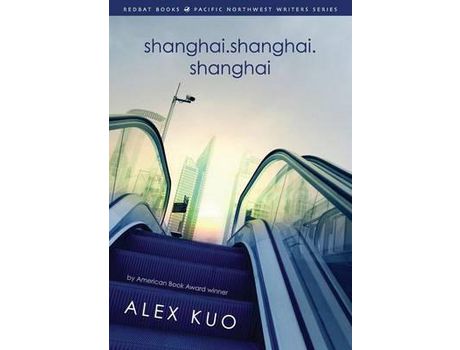 Livro Shanghai.Shanghai.Shanghai de Alex Kuo ( Inglês )