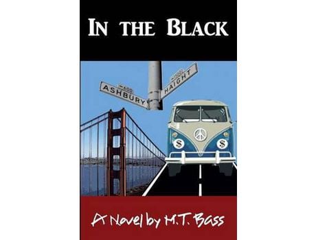 Livro In The Black, 1965-1969: A Satire Of The Sixties de M.T. Bass ( Inglês )