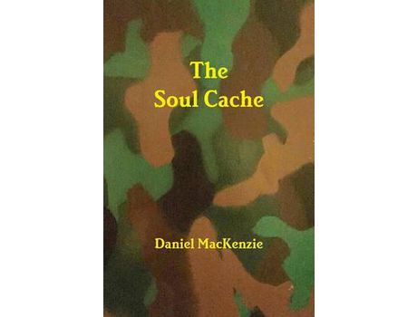 Livro The Soul Cache de Daniel MacKenzie ( Inglês )