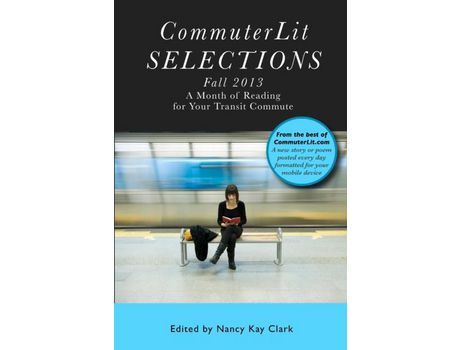 Livro Commuterlit Selections Fall 2013 de Various Authors ( Inglês )