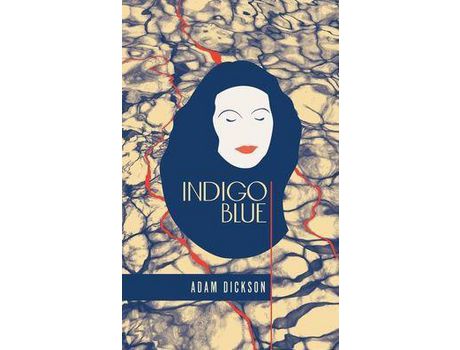 Livro Indigo Blue de Adam Dickson ( Inglês )
