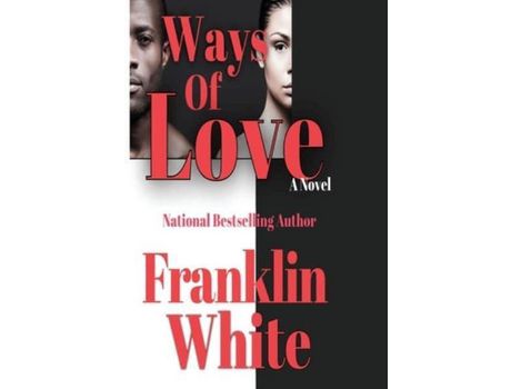 Livro Ways Of Love de Franklin White ( Inglês )