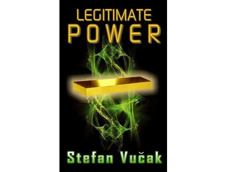 Livro Legitimate Power de Stefan Vucak ( Inglês )