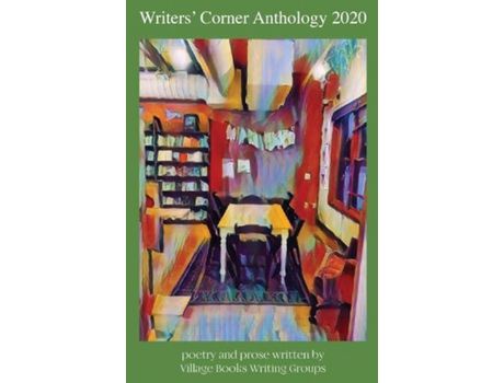 Livro Writers' Corner Anthology 2020: Poetry And Prose Written By Village Books Writing Group de David Beaumier ( Inglês )