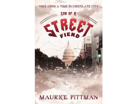 Livro Once Upon A Time In Chocolate City: Son Of A Street Fiend de Maurice Pittman ( Inglês )