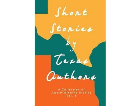 Livro Short Stories By Texas Authors Vol 3 de Sandra Fox Murphy ( Inglês )