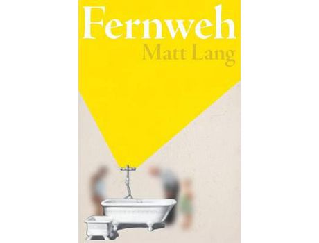 Livro Fernweh de Matt Lang ( Inglês )
