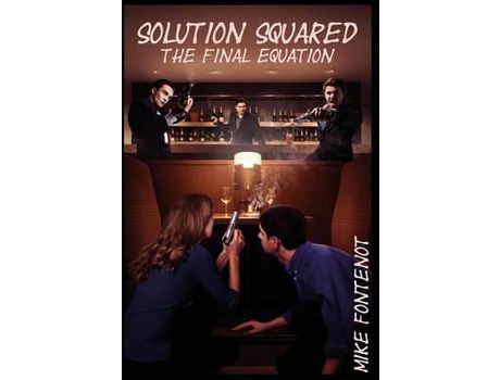 Livro Solution Squared: The Final Equation de Mike Fontenot ( Inglês )