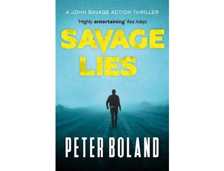 Livro Savage Lies de Peter Boland ( Inglês )