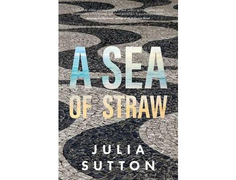 Livro A Sea Of Straw de Julia Sutton ( Inglês )