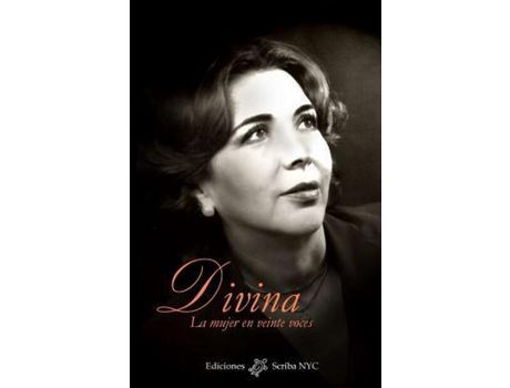 Livro Divina: La Mujer En Veinte Voces de Patricia Schaefer Röder ( Inglês )