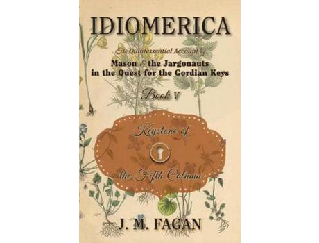 Livro Keystone Of The Fifth Column: Idiomerica Book 5 de J. M. Fagan ( Inglês )