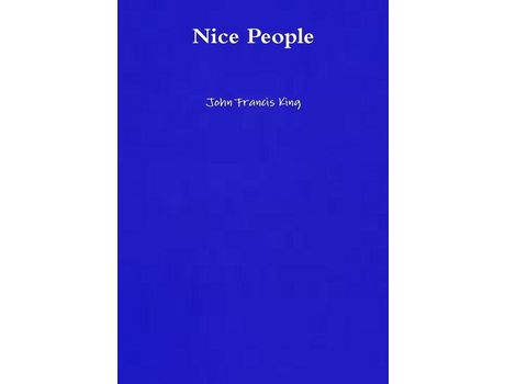 Livro Nice People de John Francis King ( Inglês )