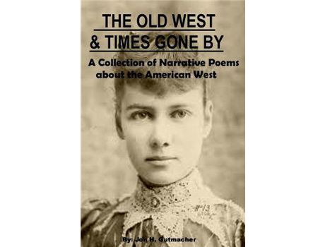 Livro The Old West &Amp; Times Gone By de Marshal Justice ( Inglês )