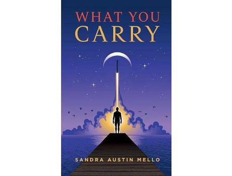 Livro What You Carry: A Novel de Sandra Austin Mello ( Inglês )