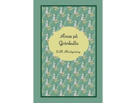 Livro Anne På Grönkulla de L M Montgomery ( Inglês )