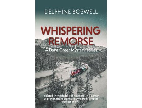 Livro Whispering Remorse: A Dana Greer Series de Delphine Boswell ( Inglês )