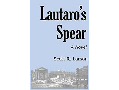 Livro Lautaro'S Spear de Scott R Larson ( Inglês )