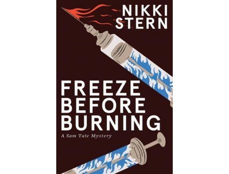 Livro Freeze Before Burning: A Sam Tate Mystery de Nikki Stern ( Inglês )