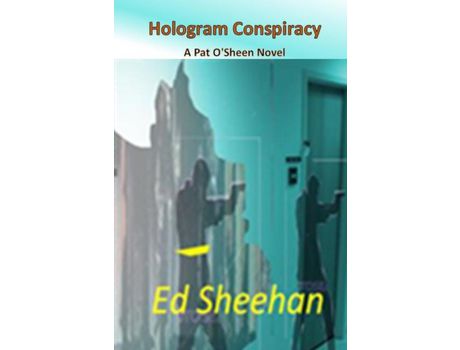 Livro Hologram Conspiracy: A Pat O'Sheen Novel de Ed Sheehan ( Inglês )