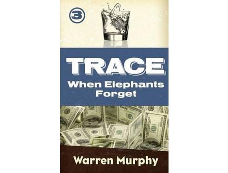Livro When Elephants Forget de Warren Murphy ( Inglês )