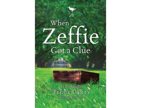 Livro When Zeffie Got A Clue de Peggy Darty ( Inglês )