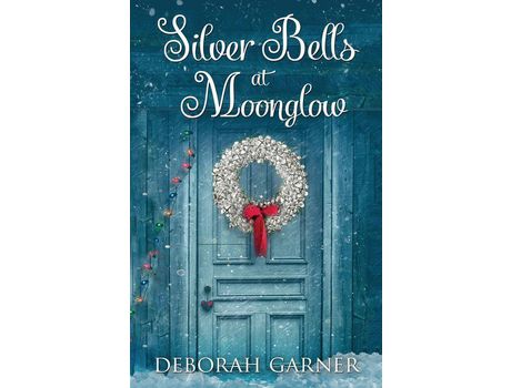 Livro Silver Bells At Moonglow de Deborah Garner ( Inglês )