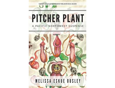 Livro Pitcher Plant de Melissa Eskue Ousley ( Inglês )