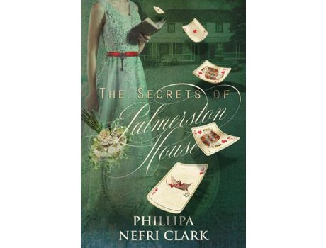Livro The Secrets Of Palmerston House: Large Print de Phillipa Nefri Clark ( Inglês )