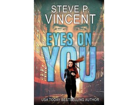 Livro Eyes On You de Steve P. Vincent ( Inglês )
