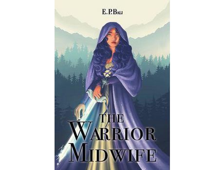 Livro The Warrior Midwife de E.P. Bali ( Inglês )