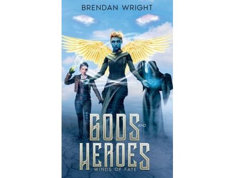 Livro Gods And Heroes: Winds Of Fate de Brendan Wright ( Inglês )